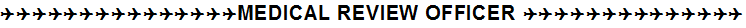 Text reading "MEDICAL REVIEW OFFICER" with arrows.