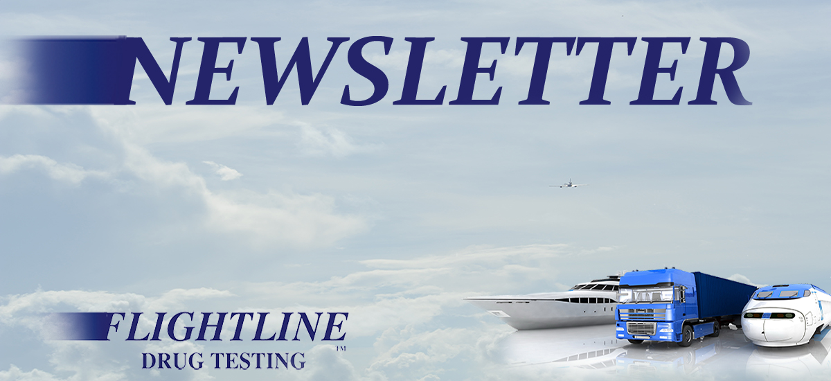 "Newsletter for Flightline Drug Testing Services"